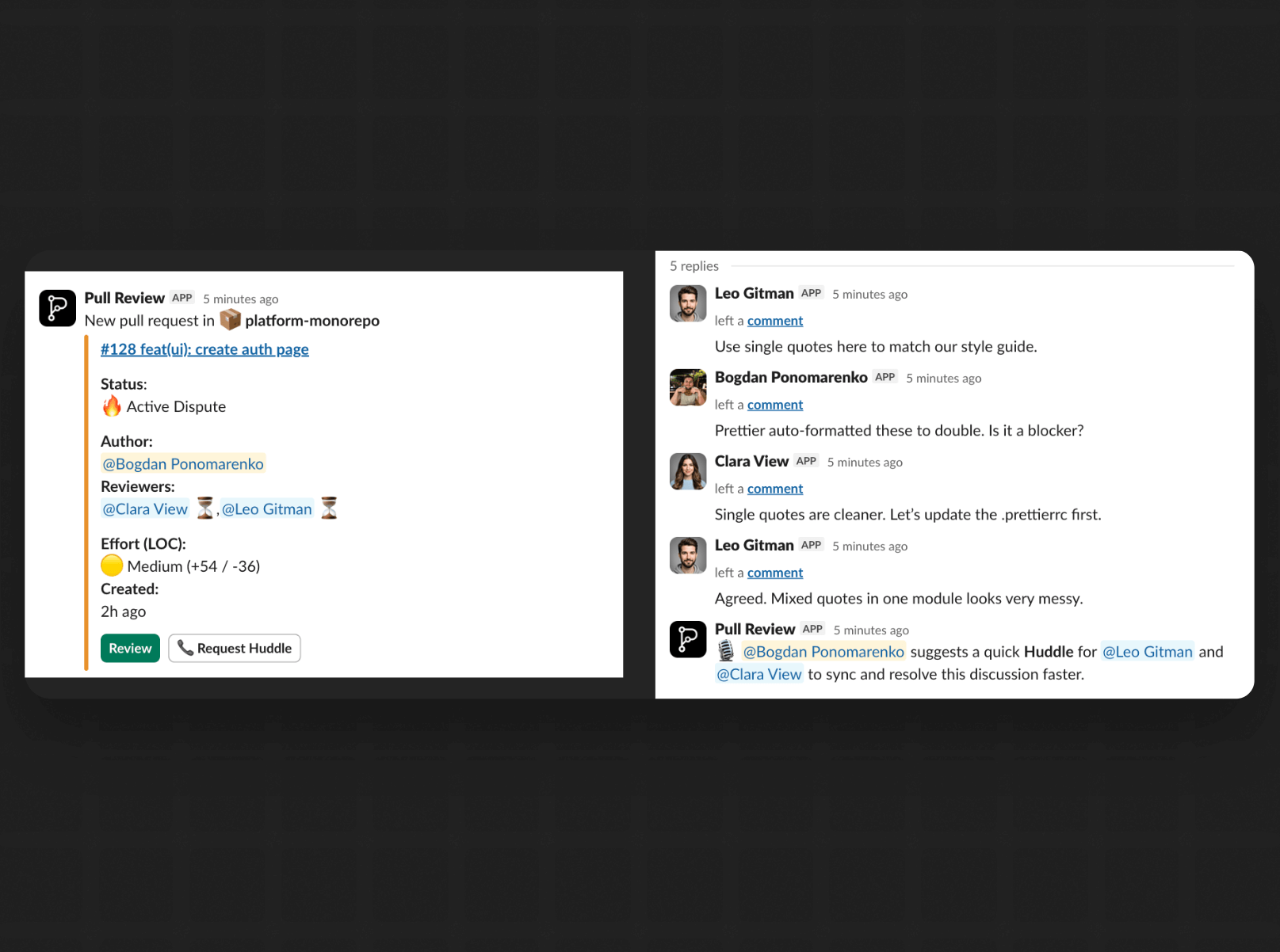 Turn endless debates into 5-minute Huddles